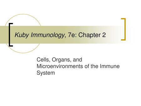 Kuby Immunology, 7e: Chapter 2