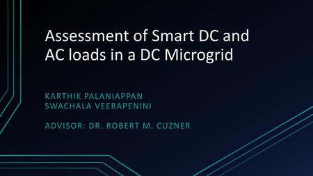 Assessment of Smart DC and AC loads in a DC Microgrid