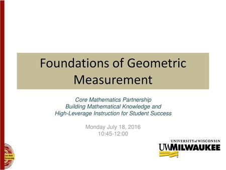 Foundations of Geometric Measurement