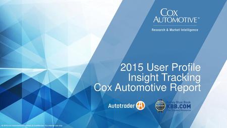 2015 User Profile Insight Tracking Cox Automotive Report