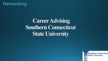Career Advising Southern Connecticut State University