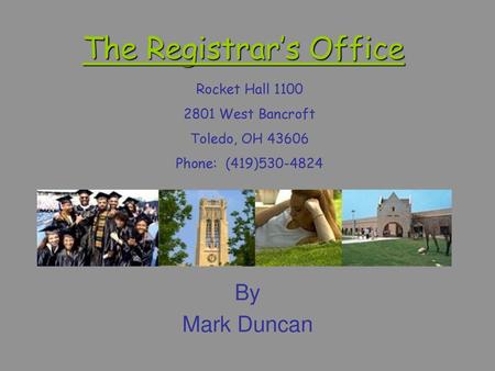 The Registrar’s Office