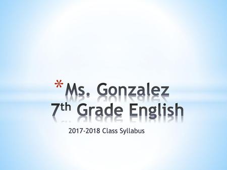 Ms. Gonzalez 7th Grade English