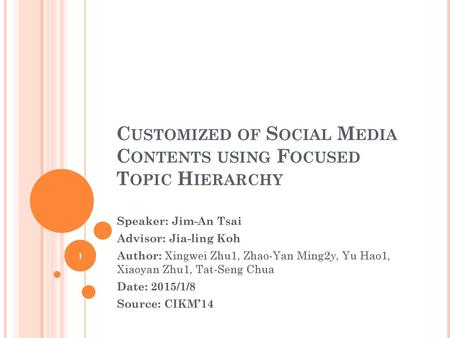 Customized of Social Media Contents using Focused Topic Hierarchy