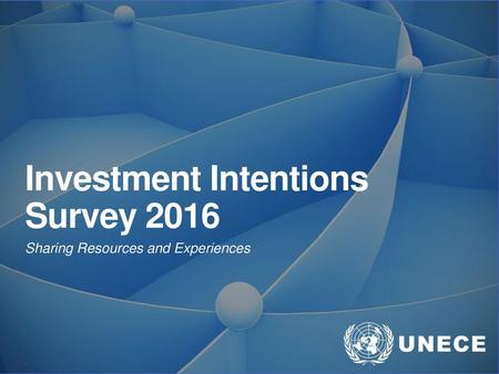 Investment Intentions Survey 2016