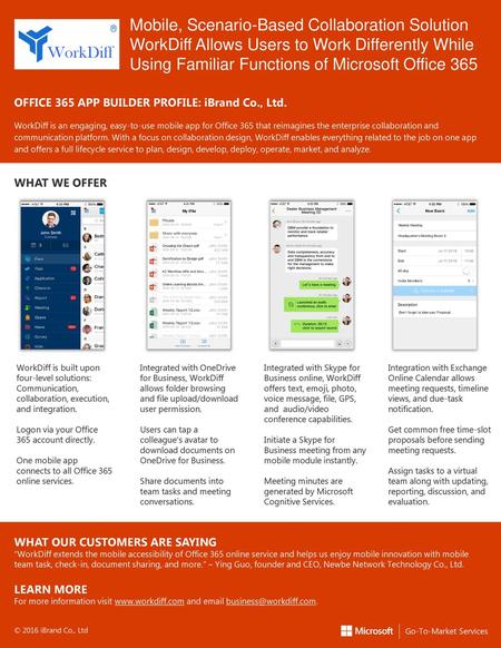 WorkDiff Mobile, Scenario-Based Collaboration Solution WorkDiff Allows Users to Work Differently While Using Familiar Functions of Microsoft Office 365.