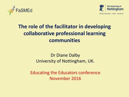 Dr Diane Dalby University of Nottingham, UK.