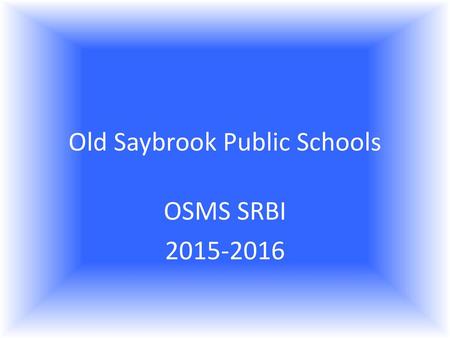 Old Saybrook Public Schools
