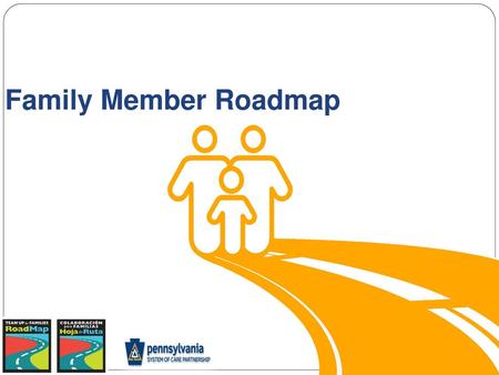 Family Member Roadmap.