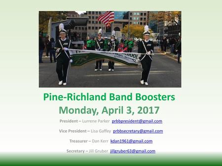 Pine-Richland Band Boosters Monday, April 3, 2017