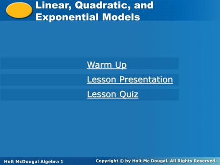 Linear, Quadratic, and Exponential Models