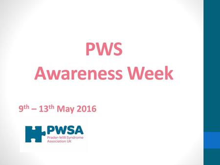 PWS Awareness Week 9th – 13th May 2016.