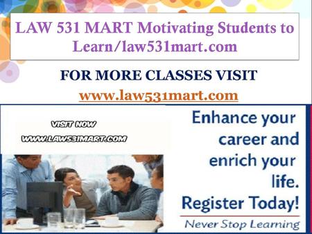 LAW 531 MART Motivating Students to Learn/law531mart.com