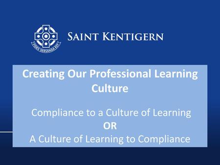 Creating Our Professional Learning Culture