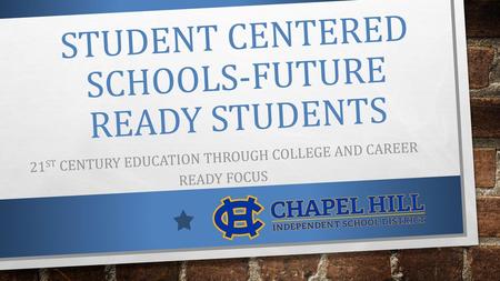 Student centered schools-future ready students