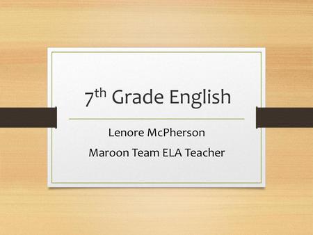 Lenore McPherson Maroon Team ELA Teacher