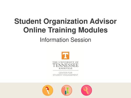 Student Organization Advisor Online Training Modules
