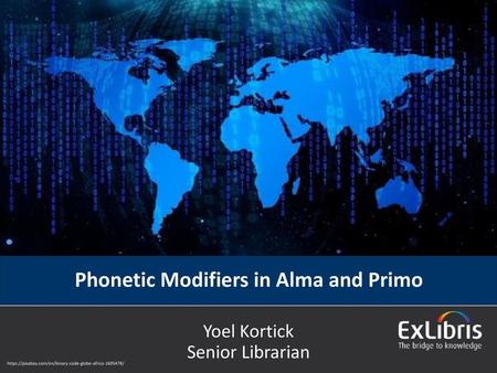 Phonetic Modifiers in Alma and Primo