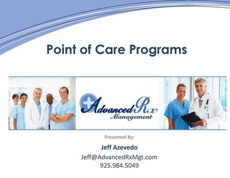 Point of Care Programs Jeff Azevedo