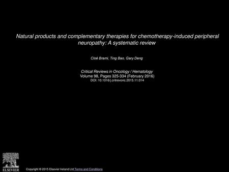 Natural products and complementary therapies for chemotherapy-induced peripheral neuropathy: A systematic review  Cloé Brami, Ting Bao, Gary Deng  Critical.