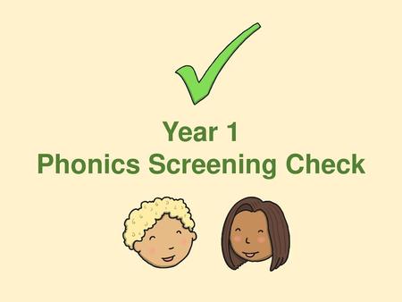 Phonics Screening Check