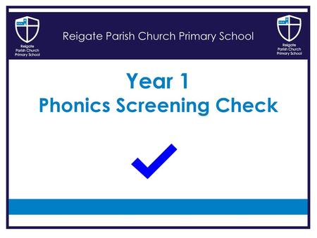 Year 1 Phonics Screening Check