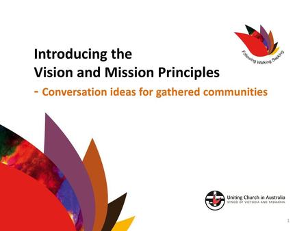 Introducing the Vision and Mission Principles
