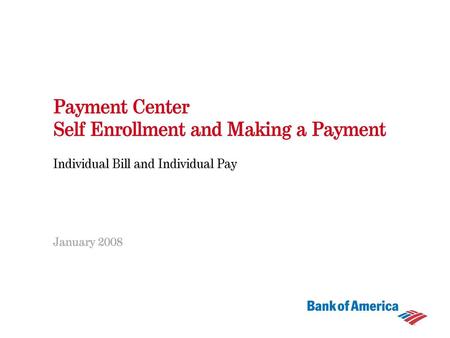 Payment Center Self Enrollment and Making a Payment