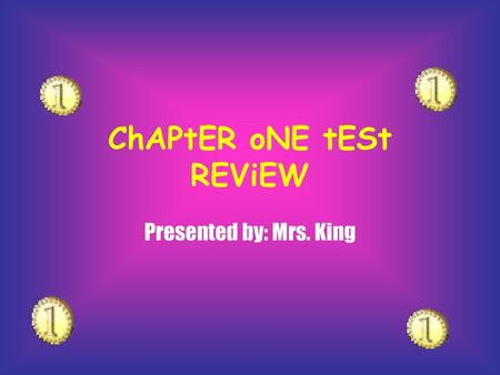 ChAPtER oNE tESt REViEW
