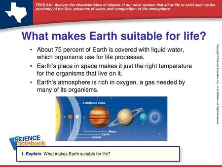 What makes Earth suitable for life?