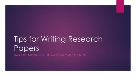 Tips for Writing Research Papers