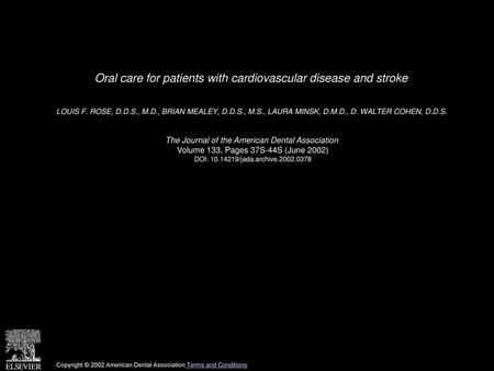 Oral care for patients with cardiovascular disease and stroke