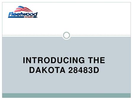 Introducing the Dakota 28483D
