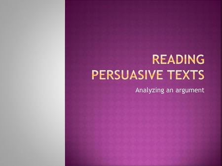 Reading Persuasive Texts