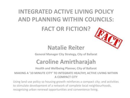 INTEGRATED ACTIVE LIVING POLICY AND PLANNING WITHIN COUNCILS: