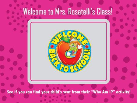 Welcome to Mrs. Rosatelli’s Class!
