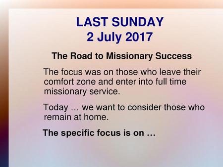 The Road to Missionary Success