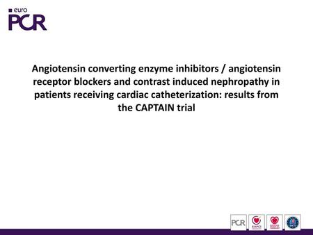 Angiotensin converting enzyme inhibitors / angiotensin receptor blockers and contrast induced nephropathy in patients receiving cardiac catheterization: