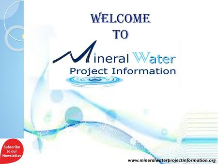 WELCOME TO www.mineralwaterprojectinformation.org.