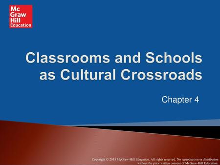 Classrooms and Schools as Cultural Crossroads