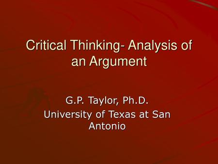 Critical Thinking- Analysis of an Argument