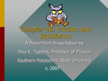 Chapter 4B. Friction and Equilibrium
