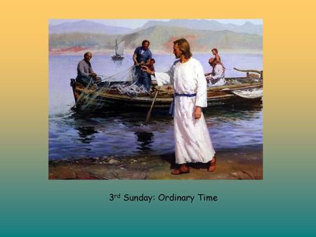 3rd Sunday: Ordinary Time
