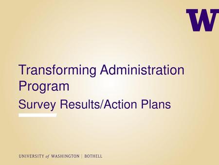 Transforming Administration Program