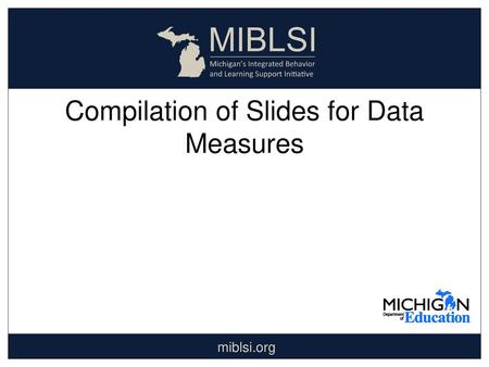 Compilation of Slides for Data Measures