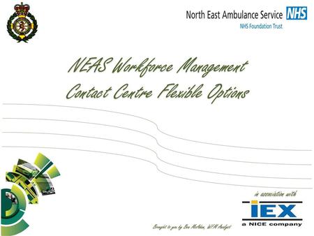 NEAS Workforce Management Contact Centre Flexible Options