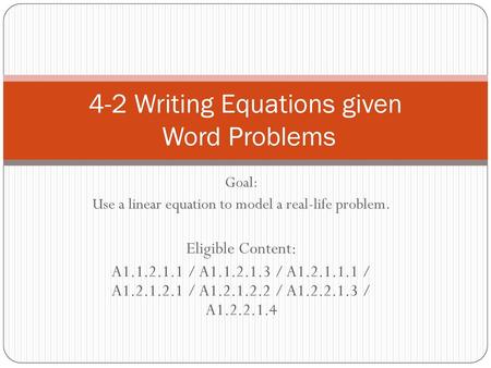 4-2 Writing Equations given Word Problems