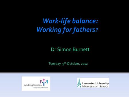 Work-life balance: Working for fathers?