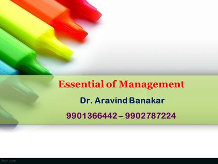 Essential of Management Dr. Aravind Banakar –