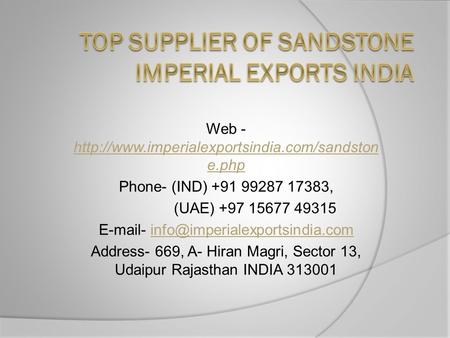 Top Supplier of Sandstone Imperial Exports India 